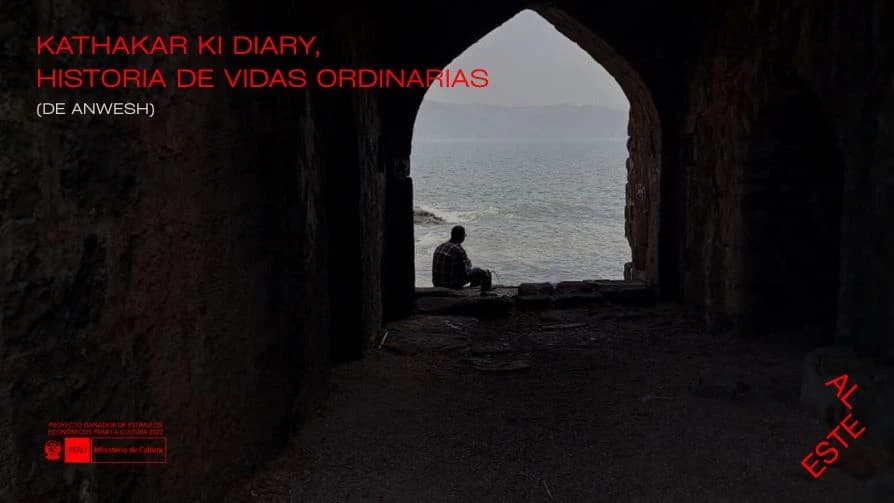 Kathakar Ki Diary, Historia de Vidas Ordinarias — Cine — Sala de Cine PUPC