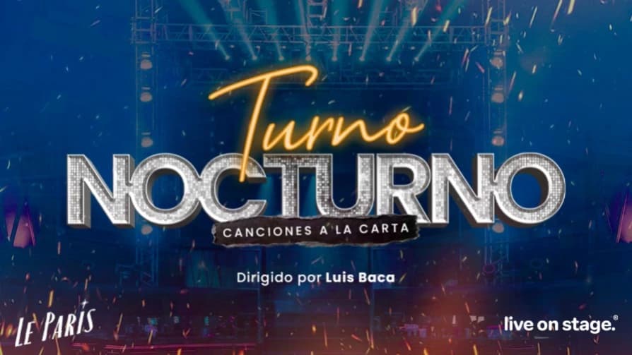Turno Nocturno: El Show — Teatro — Discoteca Paris