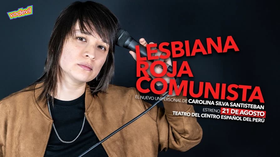 Lesbiana Roja Comunista, Nuevo Show de Carolina Silva Santisteban — Teatro — Centro_Español_Actualizado2024