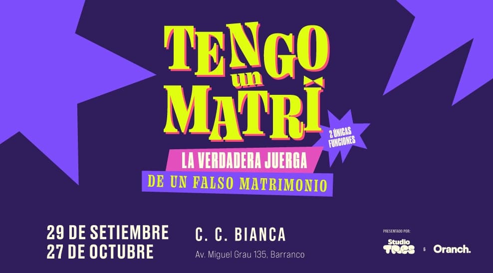 Tengo un Matri — Teatro — CC Bianca New
