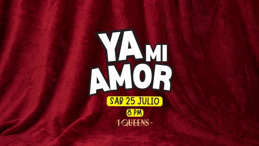 Ya Mi Amor — Teatro