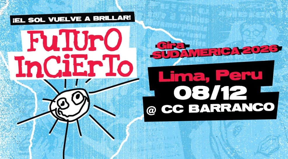 Futuro Incierto en Lima 2026 — Concierto