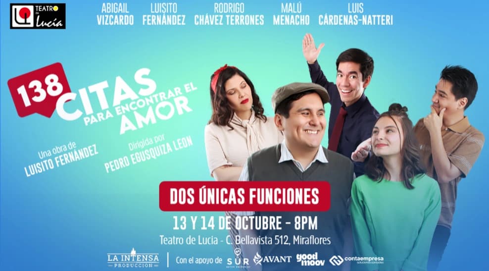 138 Citas para Encontrar el Amor — Teatro — Teatro La Lucía