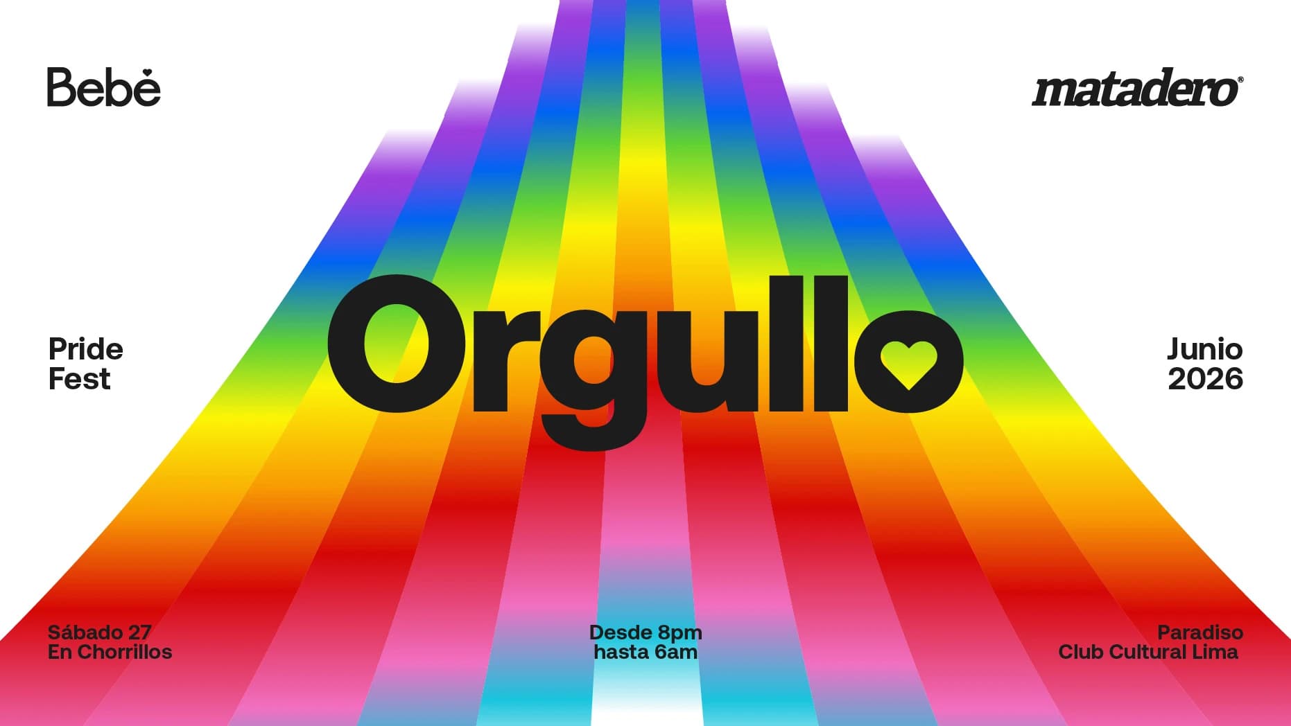 Orgullo 2026 (Pride Fest) - Matadero X Bebe — Otro