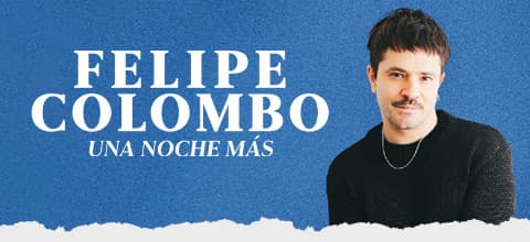 FELIPE COLOMBO UNA NOCHE MAS — Teatro — TEATRO CANOUT