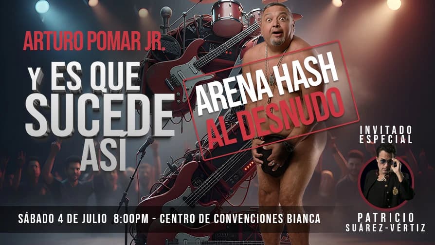 Y ES QUE SUCEDE ASI 2 – ARENA HASH AL DESNUDO — Otro — CC Bianca New