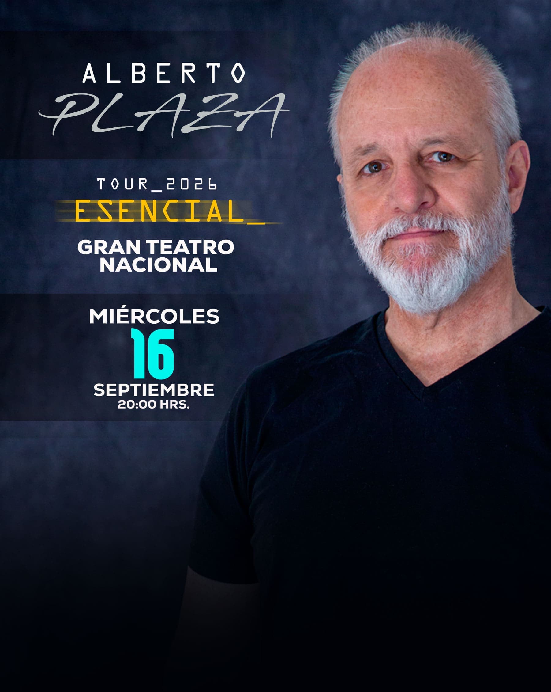 ALBERTO PLAZA: TOUR 2026 ESENCIAL — Teatro — GRAN TEATRO NACIONAL