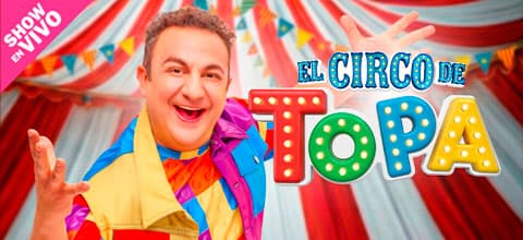 EL CIRCO DE TOPA — Teatro — MULTITEATRO MOVISTAR
