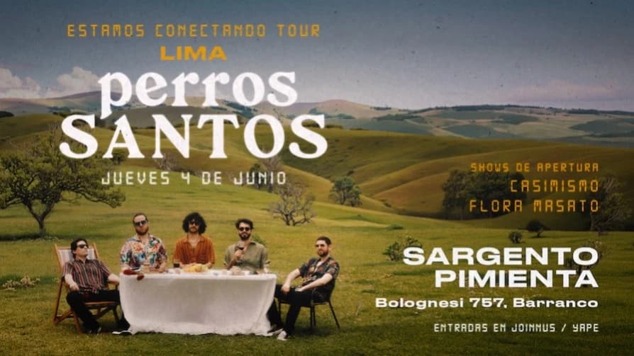 Perros Santos en Vivo - Estamos Conectando Tour, Lima