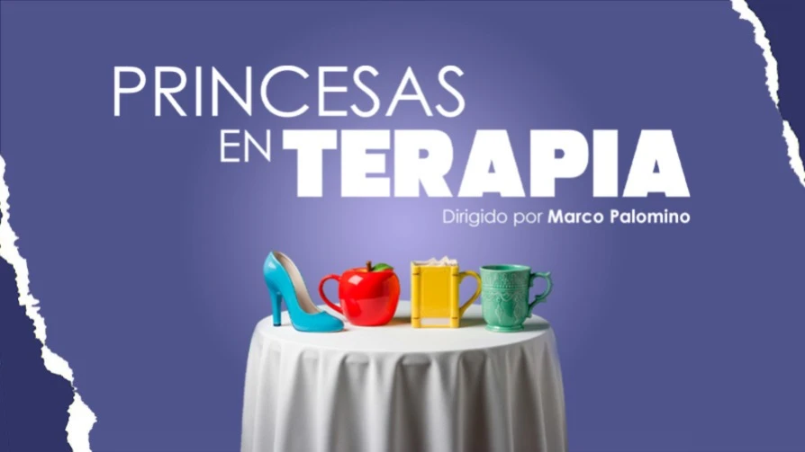 PRINCESAS EN TERAPIA — Teatro