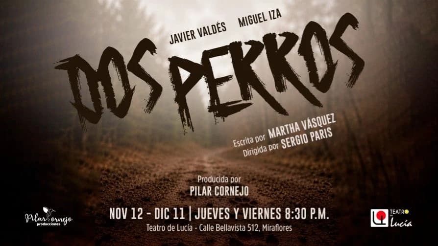 Dos Perros — Teatro — Teatro La Lucía