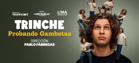 TRINCHE - MARTIN DARDIK — Teatro — Lima Comedy Club