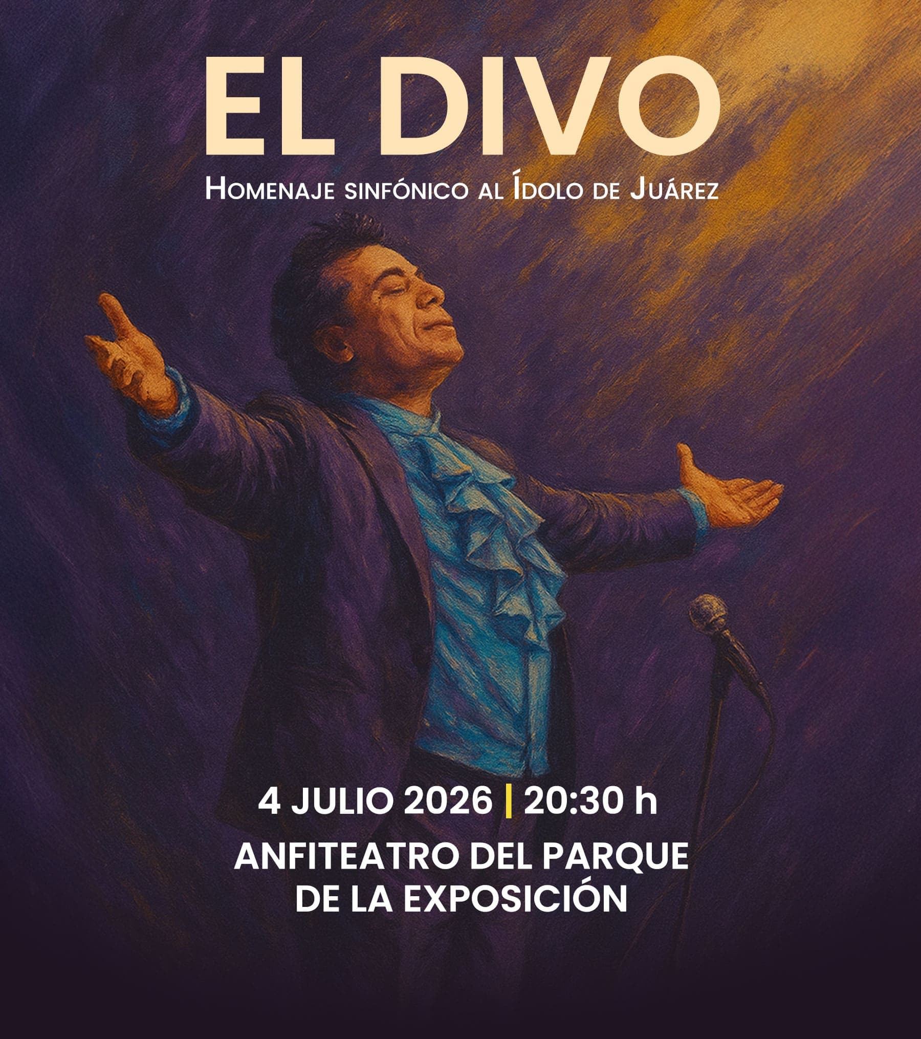 ´´EL DIVO´´  HOMENAJE SINFÓNICO A JUAN GABRIEL — Exposición — Anfit. Parque de Exposición