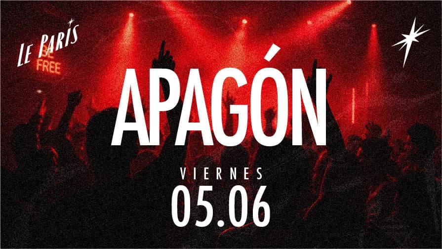 APAGÓN - 05.06 | LE PARIS — Otro