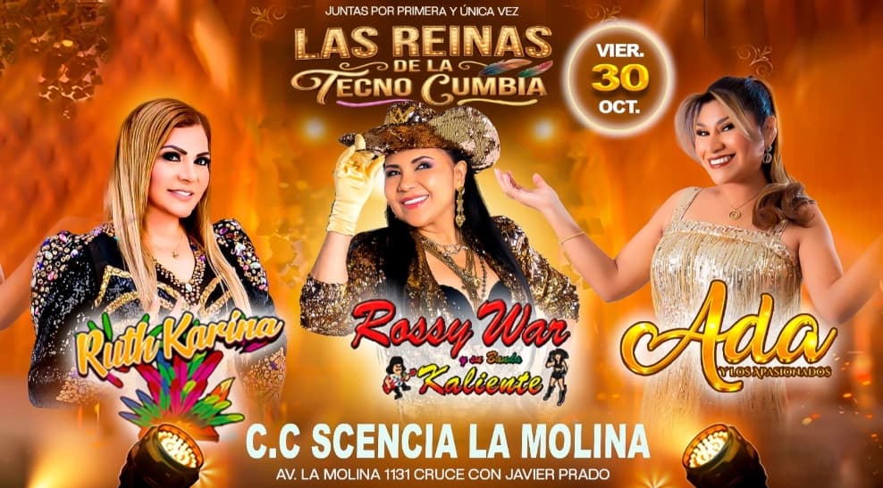 Las Reinas de la Tecnocumbia: Rossy War, Ada Chura y Ruth Karina