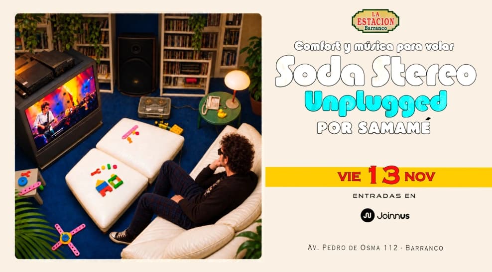 Soda Stereo Unplugged por Samamé — Concierto — La Estación de Barranco