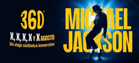 Sinfonía 360 - Michael Jackson — Concierto — LA CÚPULA DE LAS ARTES