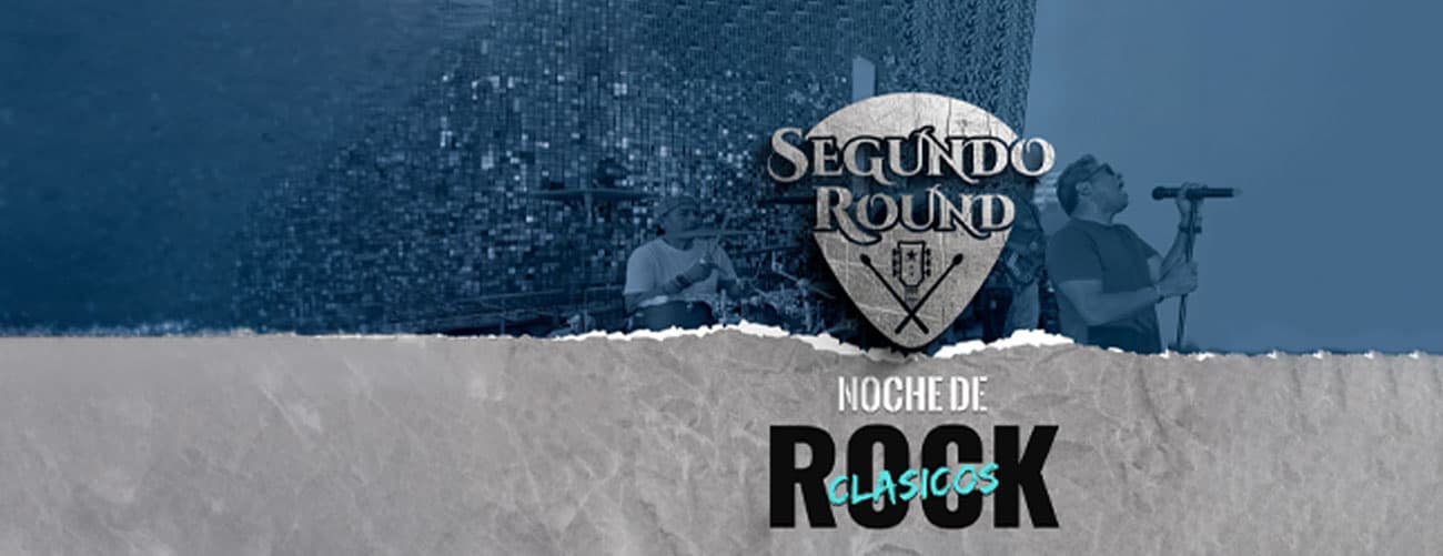 Una Noche de Rock con Segundo Round — Concierto — LA ESTACIÓN DE BARRANCO