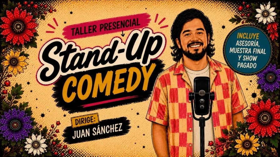 Taller de Stand-up Comedy por Juan Sánchez — Taller