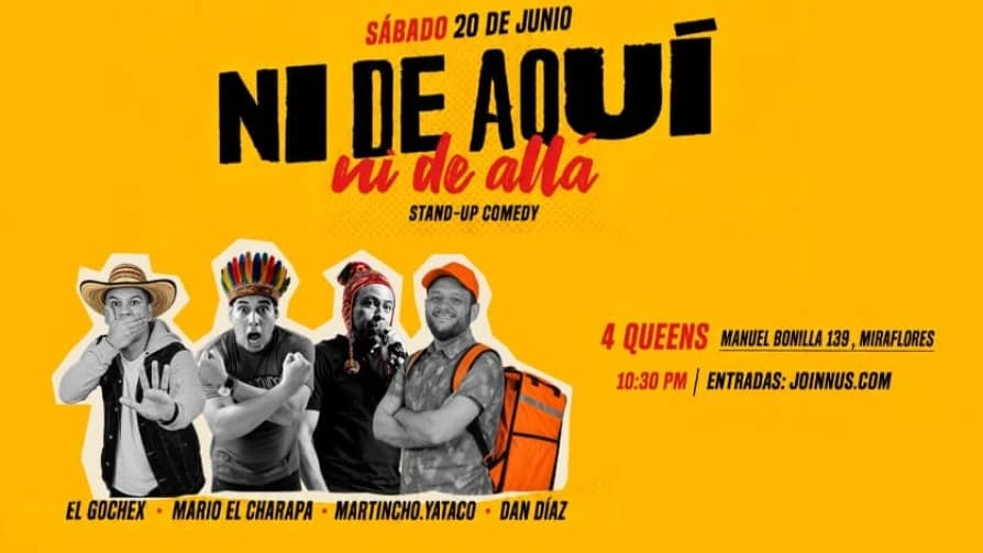 Ni de Aquí, ni de Allá - Stand-up — Teatro