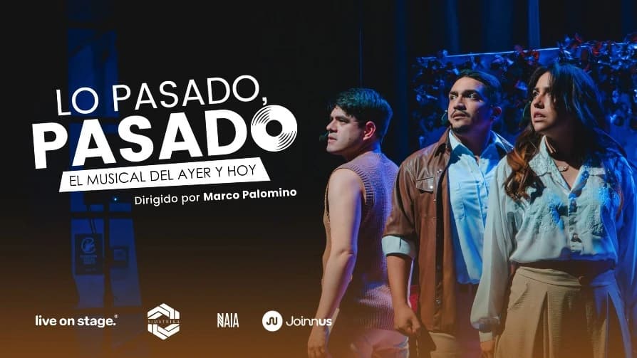 Lo Pasado Pasado: El Musical del Ayer y Hoy — Teatro — Hotel Naia (Ex Selina) - Junio 2026