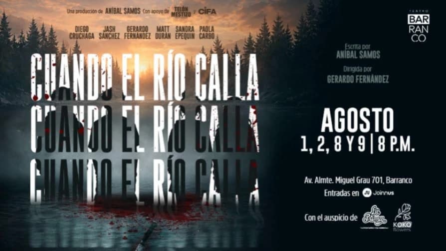 Cuando el Río Calla de Aníbal Samos — Teatro