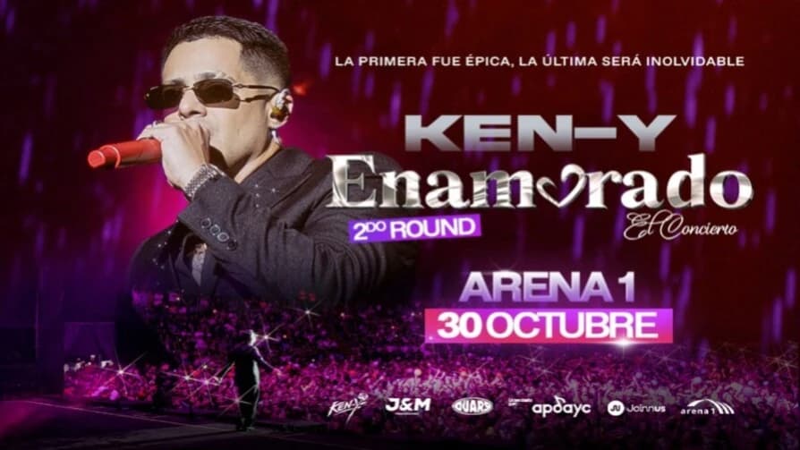 Ken-Y: Enamorado El Concierto 2do Round — Concierto — Arena 1 Keny Octubre