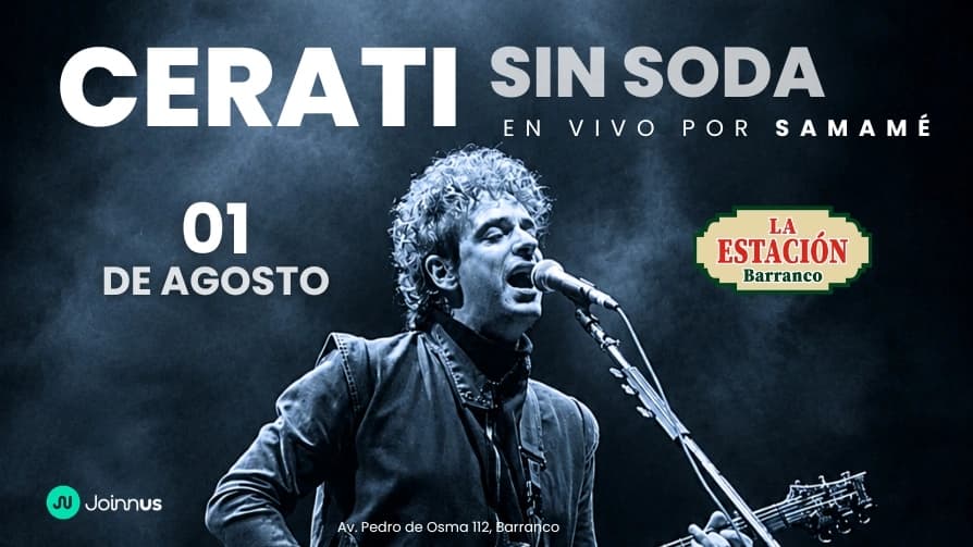 Cerati sin Soda: en La Estación de Barranco por Samamé — Concierto — ESTACION BARRANCO 2026
