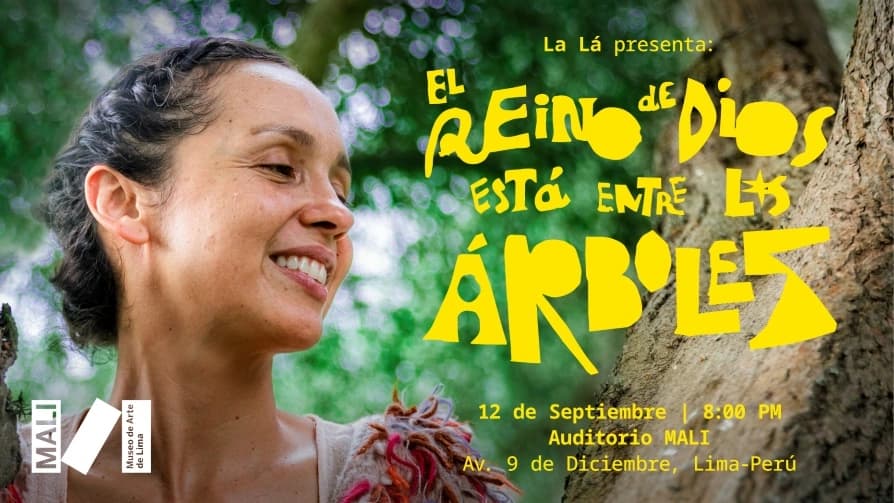 La Lá - El Reino de Dios está entre los árboles — Concierto — Mapa Mali CCPUCP 2026