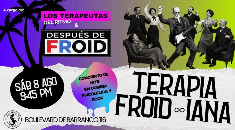 Terapia Froidiana: Los Terapeutas del Ritmo + Después de Froid — Concierto