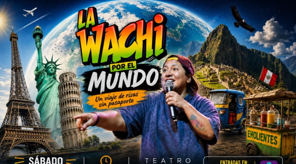 La Wachi por el Mundo — Teatro