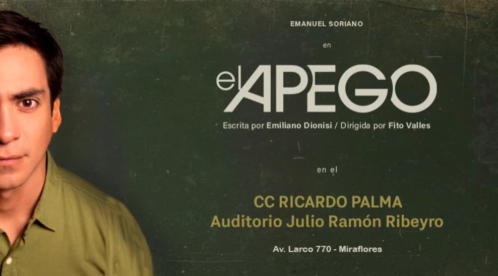 El Apego, en el CC Ricardo Palma — Teatro — Ricardo Palma Mod. 22 Abril