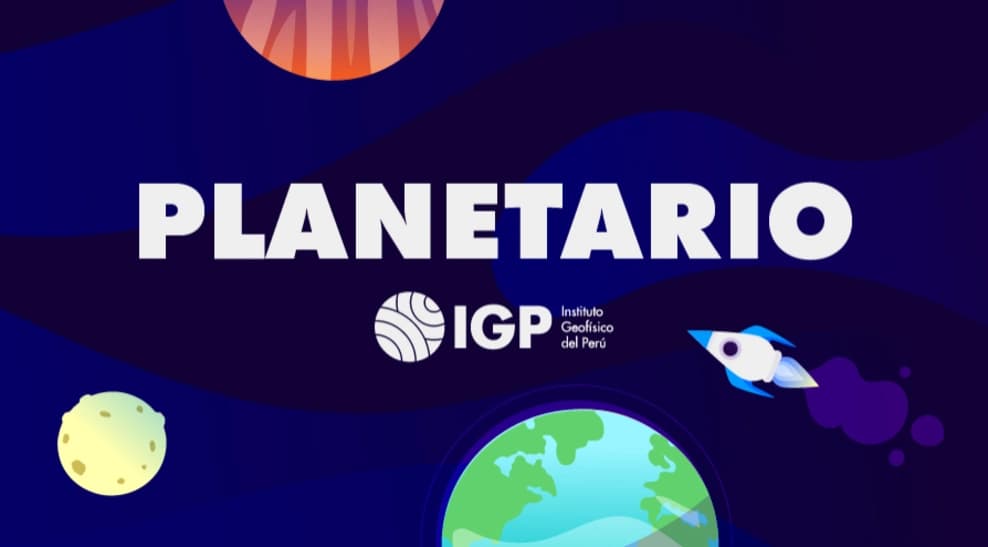 Explora el universo desde el Planetario del IGP — Otro — PLANETARIO