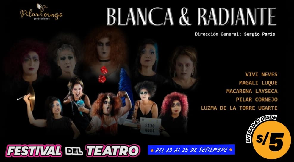 Blanca y Radiante — Teatro — Sala Tovar de la Casa de la Juventud Prolongada