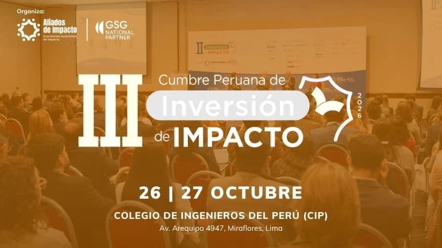 III Cumbre Peruana de Inversión de Impacto 2026 (CPIII 2026) — Conferencia