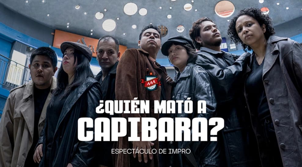 ¿Quién mató a Capibara? — Teatro — Tripleaaa