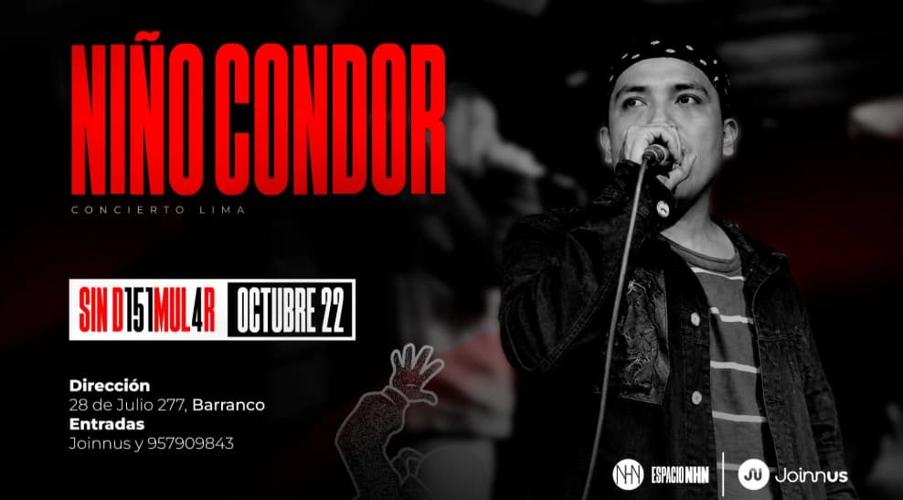 Niño Cóndor: Sin D151mul4r — Concierto