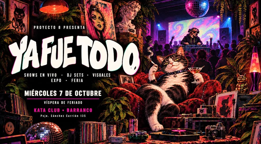 Ya Fue Todo: Música, Arte & After Party — Festival