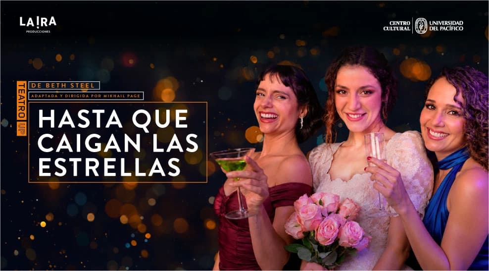 Hasta que Caigan las Estrellas — Teatro — CC UP 2022 FAE
