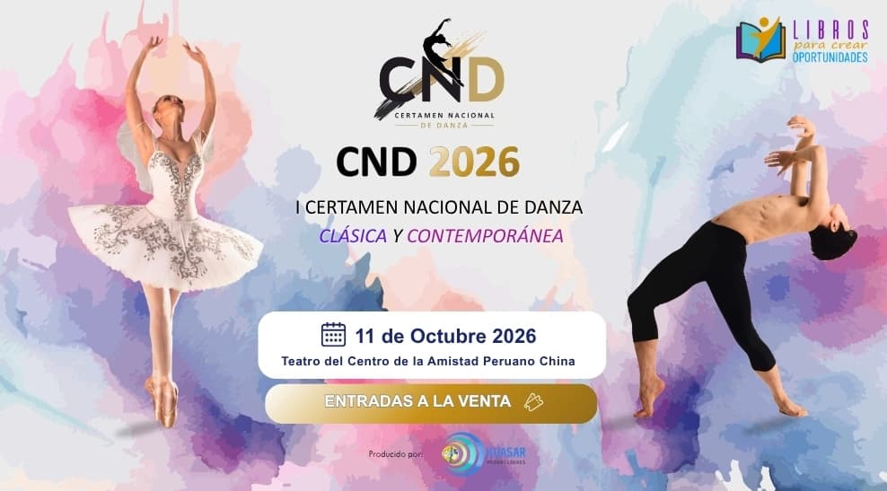 I Certamen Nacional de Danza Clásica y Contemporánea — Danza — Teatro de La Amistad Peruano Chino