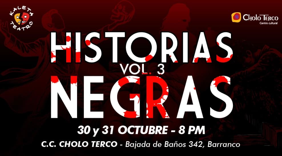 Historias Negras Volumen 3 — Teatro
