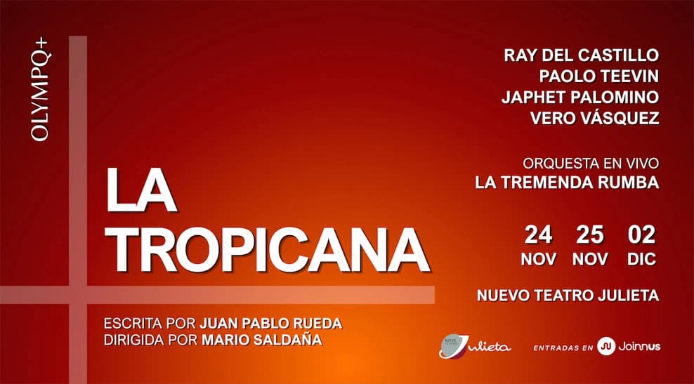La Tropicana — Teatro — Teatro Julieta