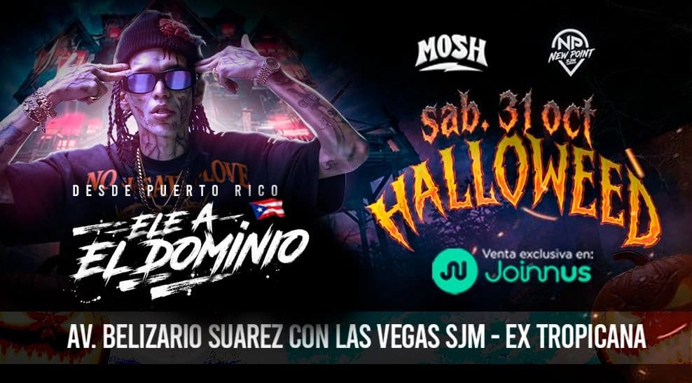 Halloweed con El Dominio - San Juan de Miraflores — Concierto — Boxes EX TROPICANA
