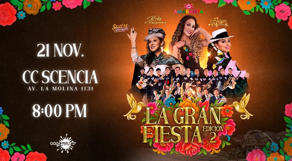 La Gran Fiesta - Edición 2 — Concierto — Scencia La Molina