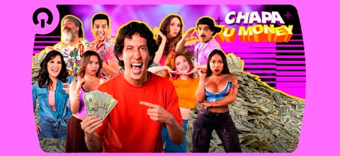 Chapa tu Money — Theater — Teatro Canout