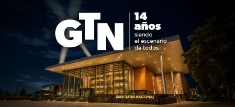 GTN: 14 Años Siendo el Escenario de Todos — Concierto — GRAN TEATRO NACIONAL